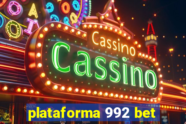 plataforma 992 bet